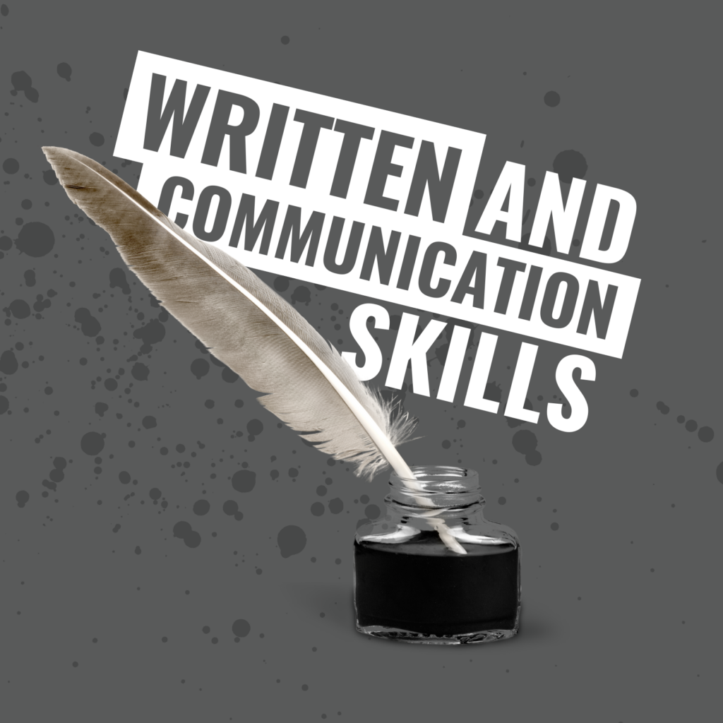 Written and communication skills