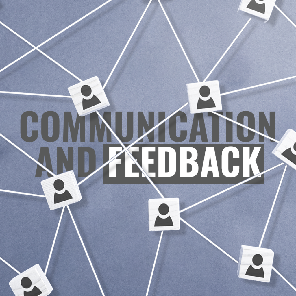 Communication and Feedback