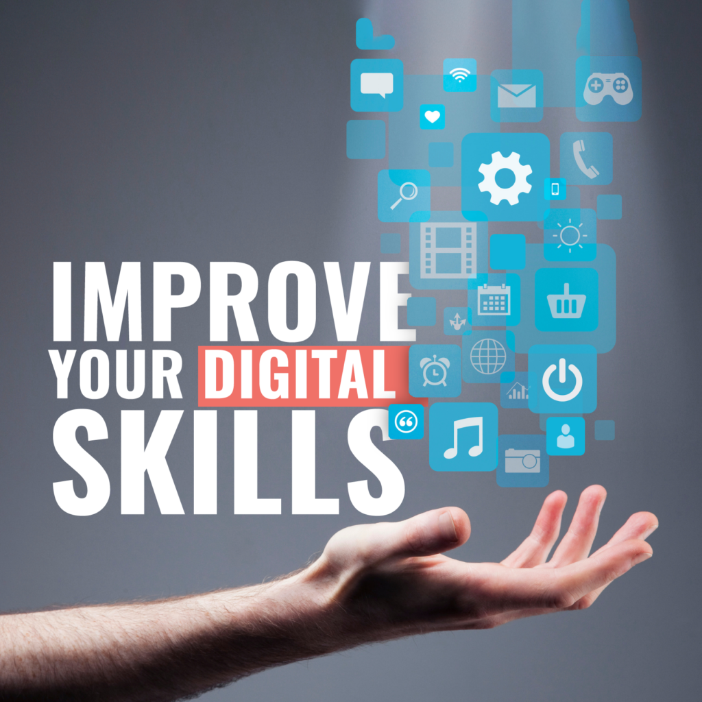 Improve Your Digital Skills