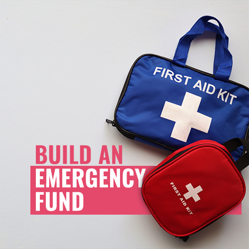 Build an Emergency Fund 
