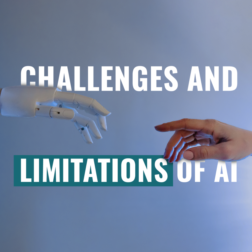 Challenges and Limitations of AI