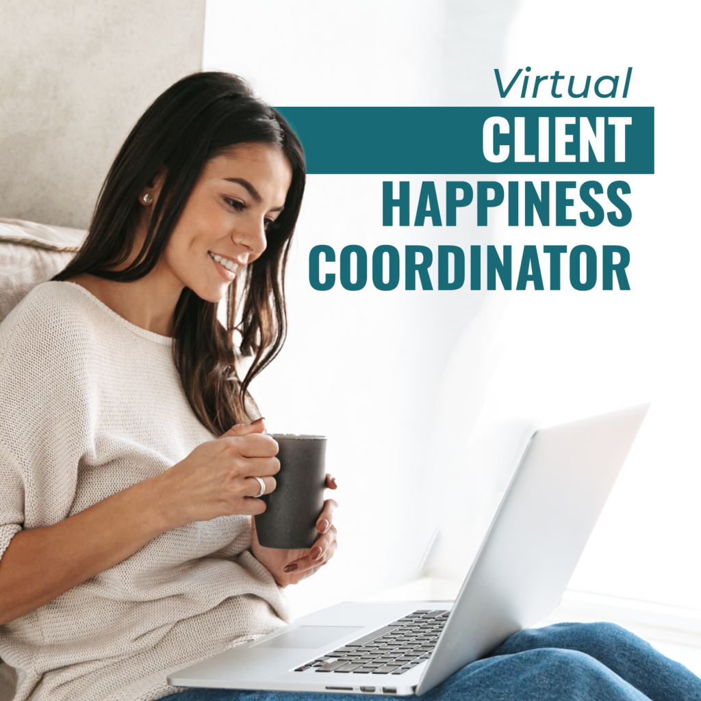 Virtual Client Happiness Coordinator
