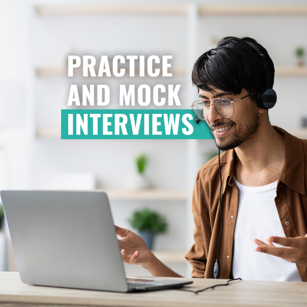 Practice and Mock Interviews