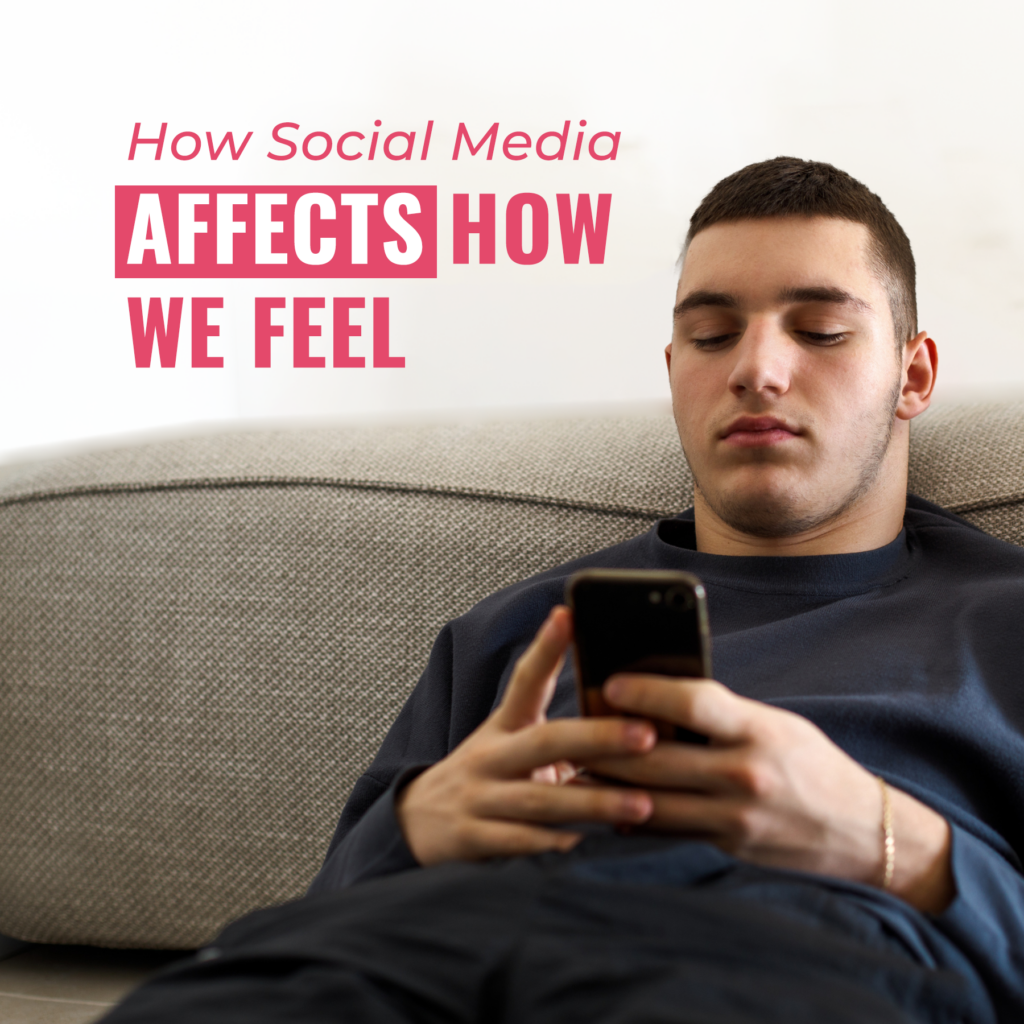How Social Media Affects How We Feel