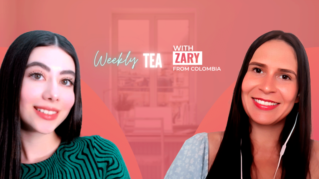 Weekly Tea with Zary Colombia!