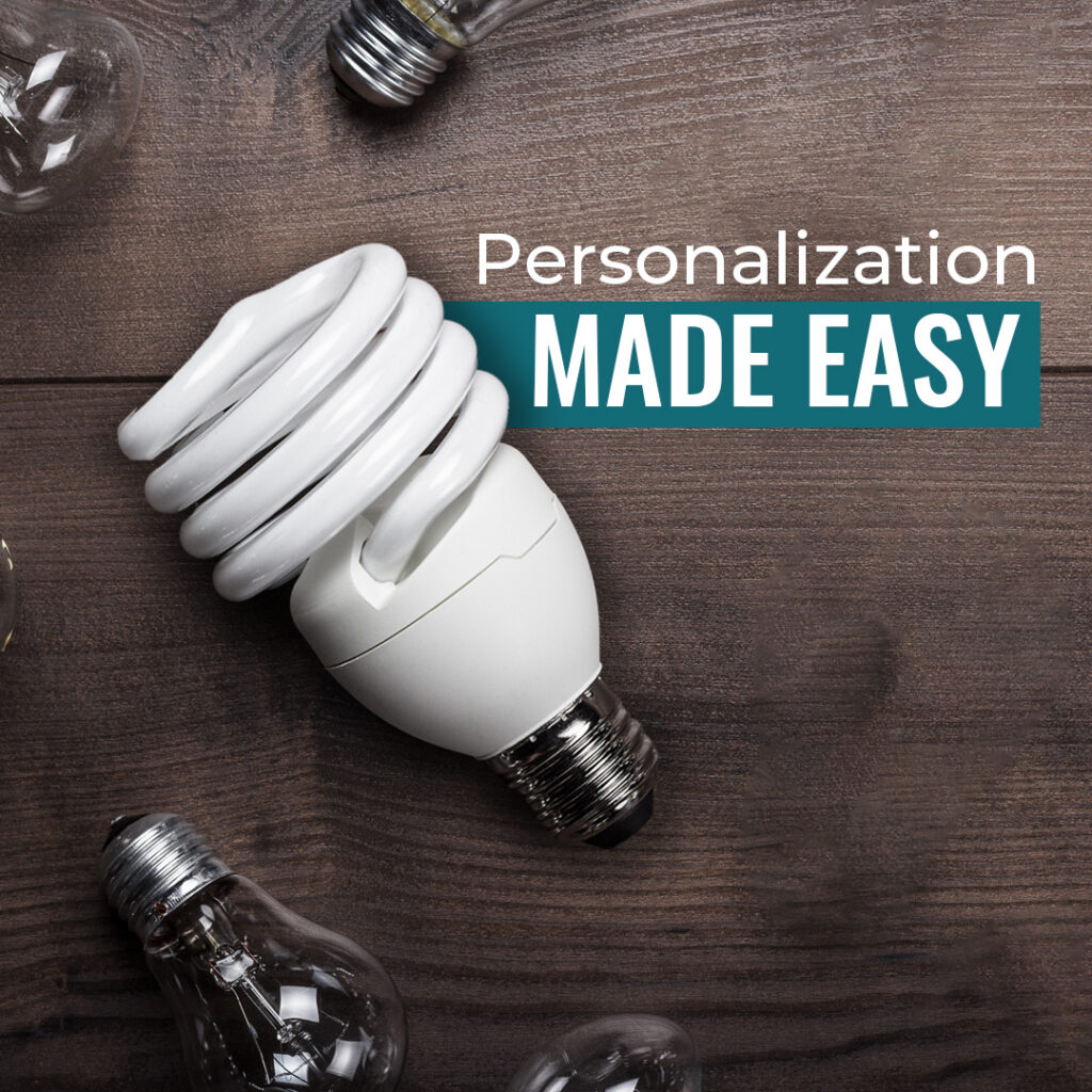 Personalization Made Easy