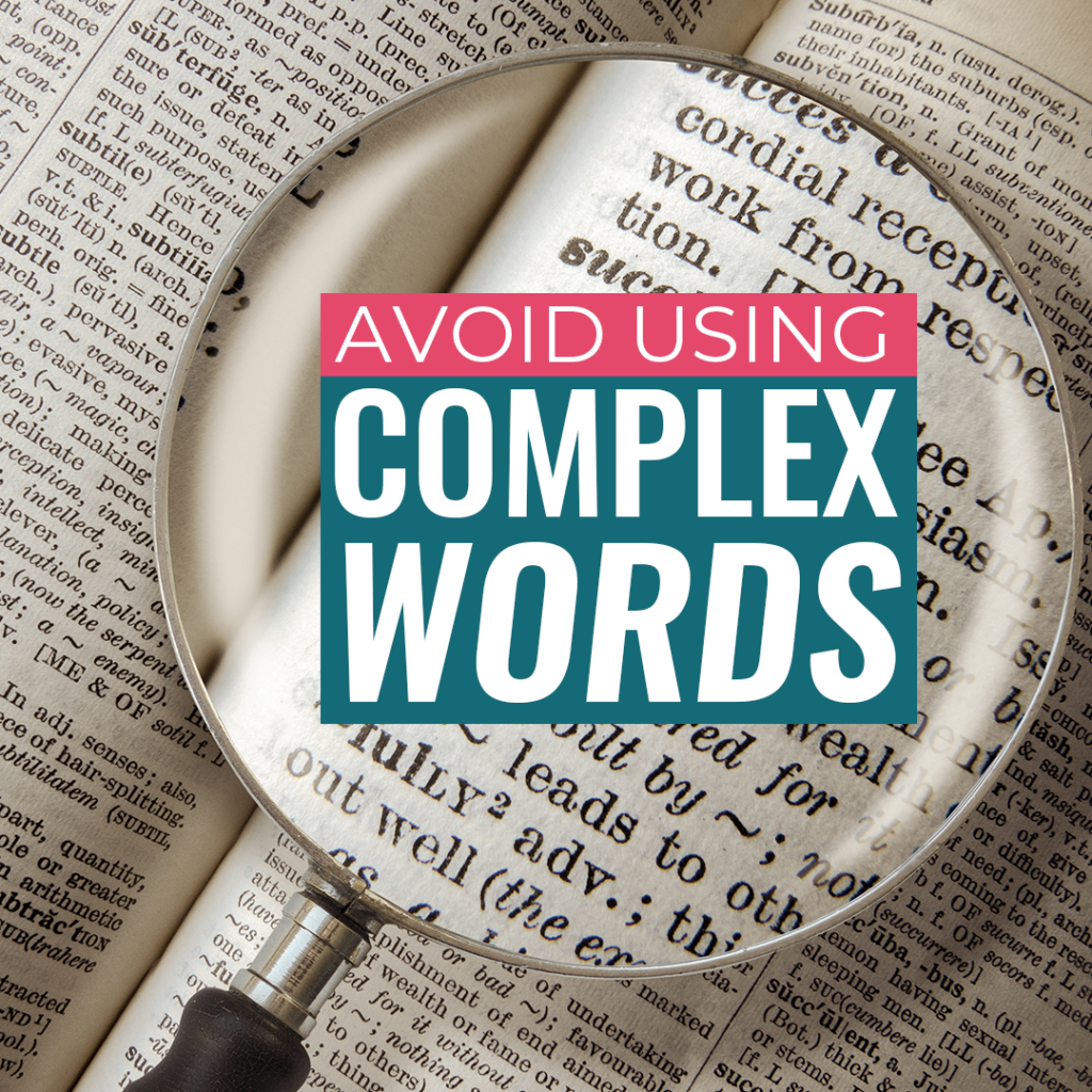 Avoid Using Complex Words