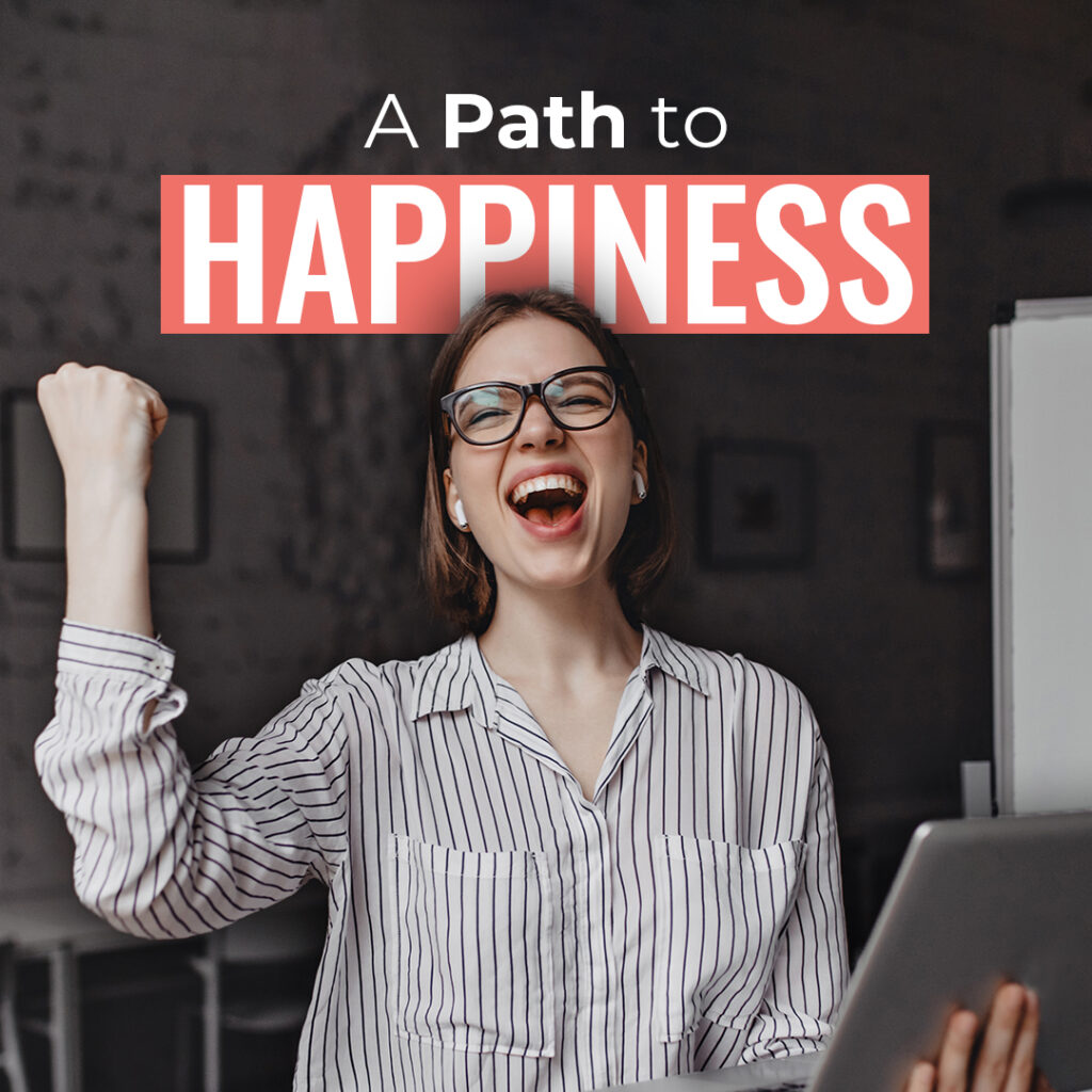 A Path to Happiness
