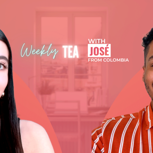 Weekly Tea with Jose from Colombia!
