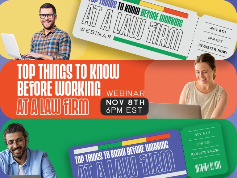 Banner Top Things To Know Before Working At A Law Firm Webinar on November 8th at 6PM EST