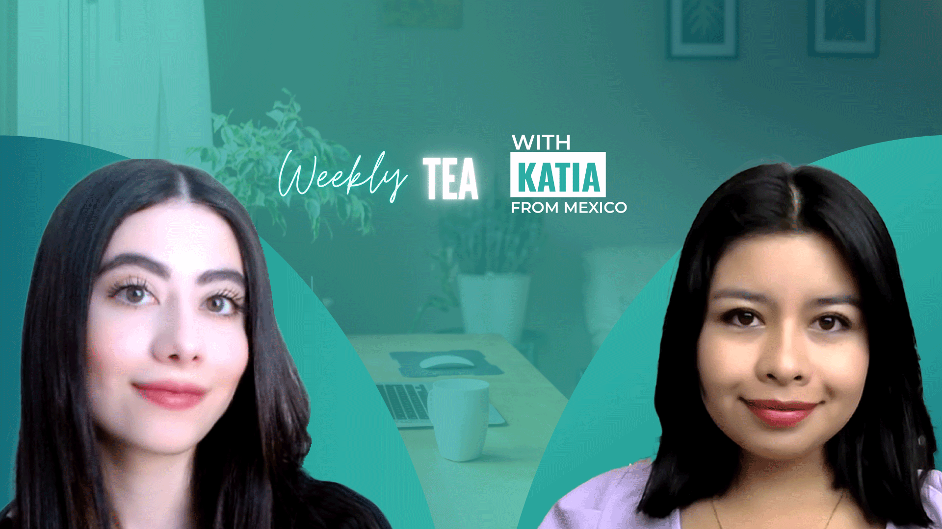 Weekly Tea with Katia from Mexico! Job Duck