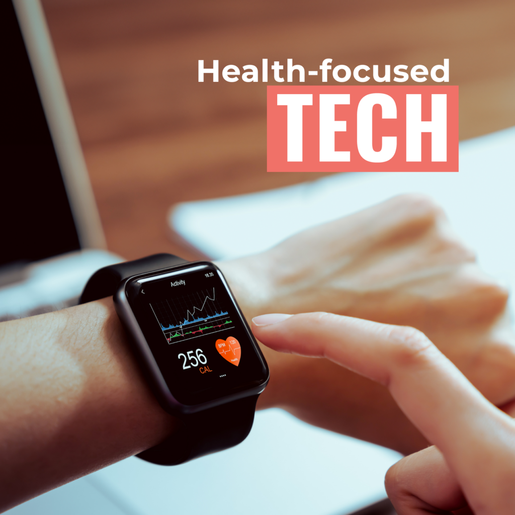 Health-focused Tech 