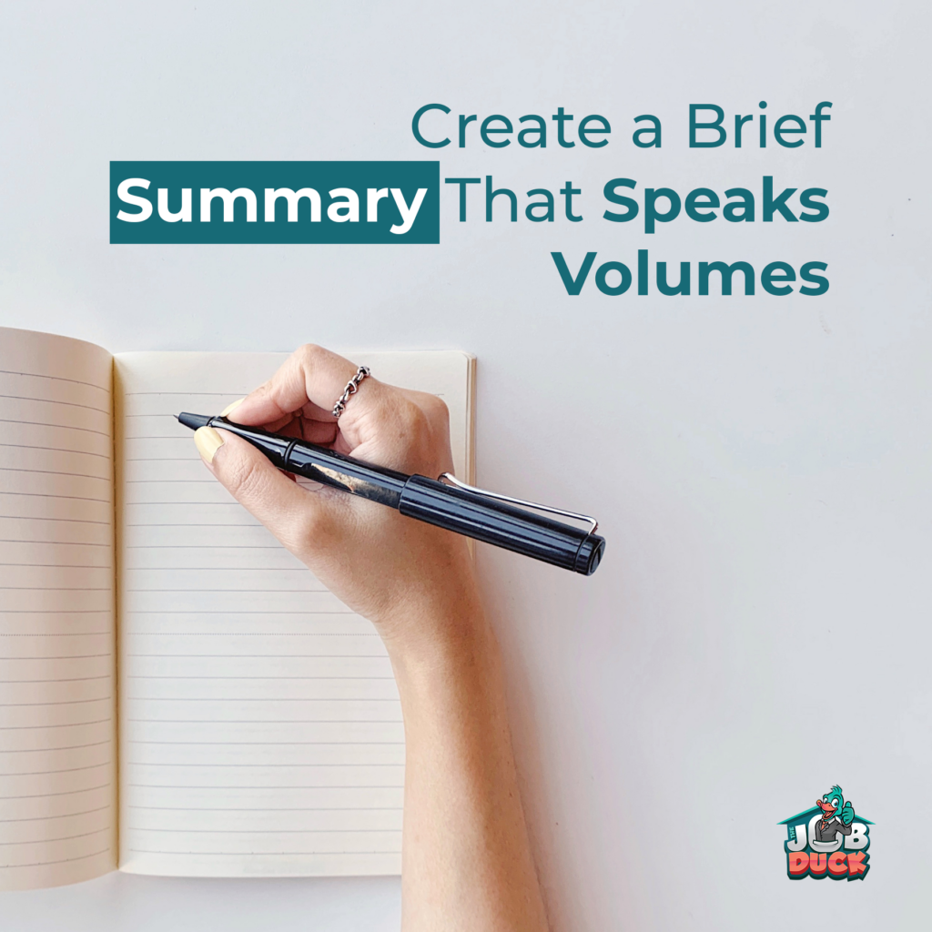Create a Brief Summary That Speaks Volumes 