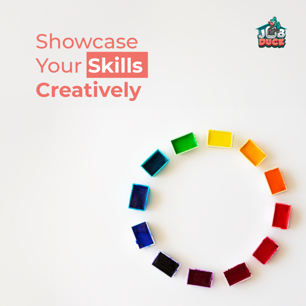 Showcase Your Skills Creatively