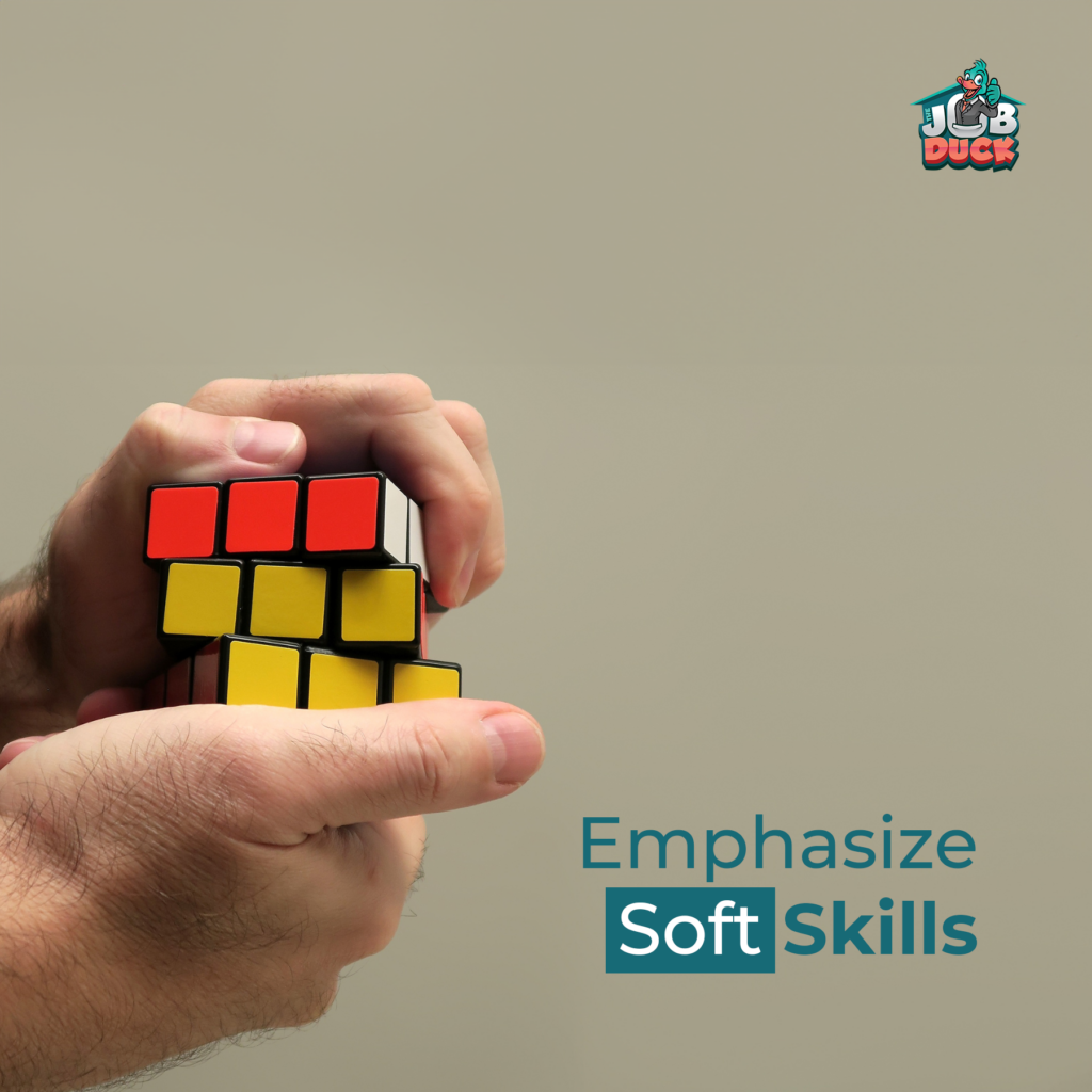 Emphasize Soft Skills