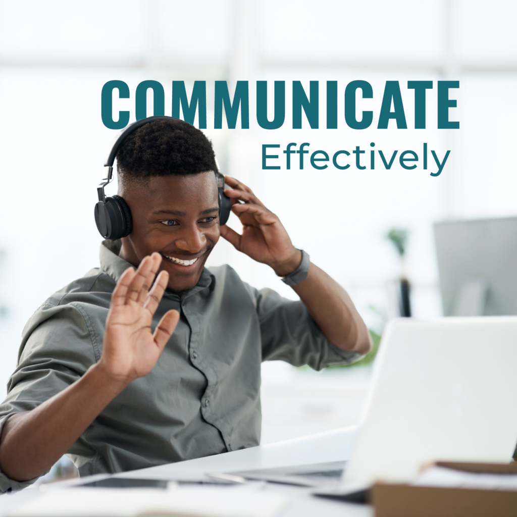 Communicate Effectively 