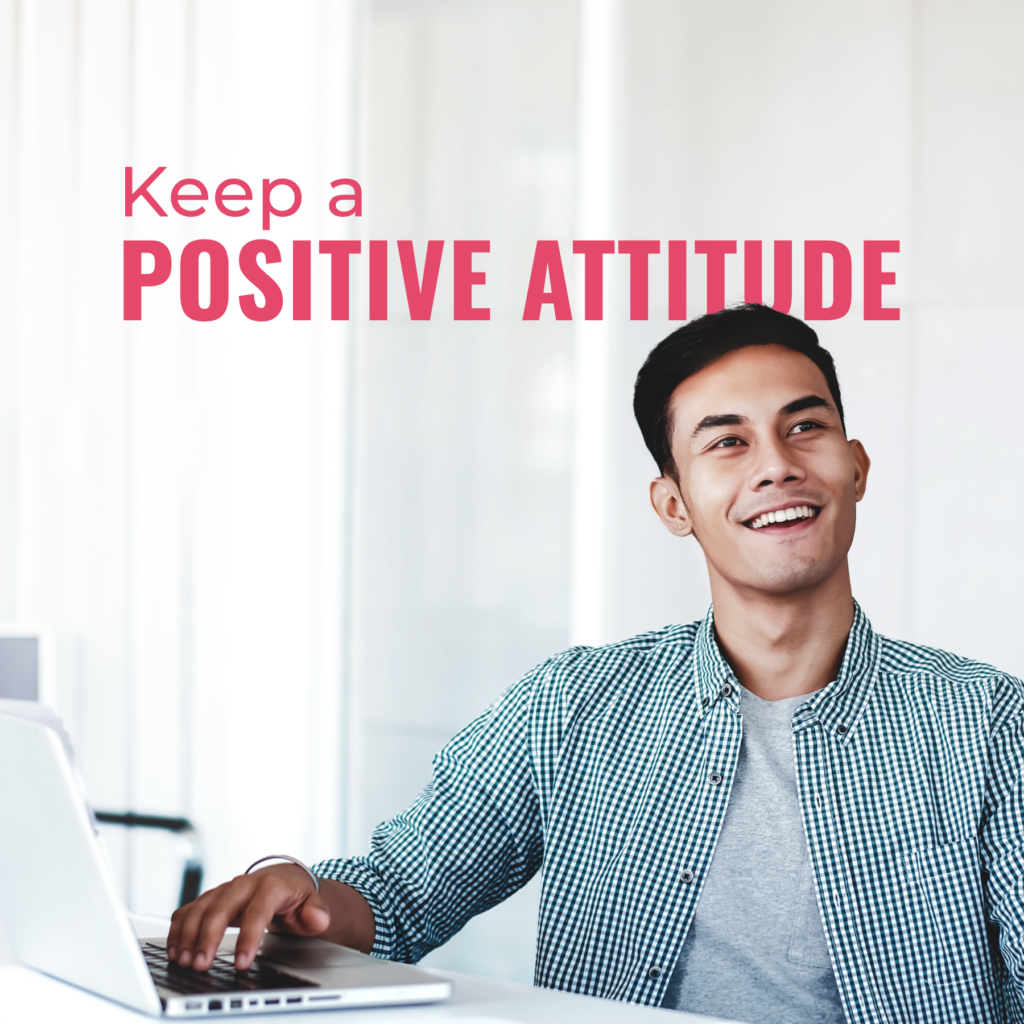 Keep a Positive Attitude