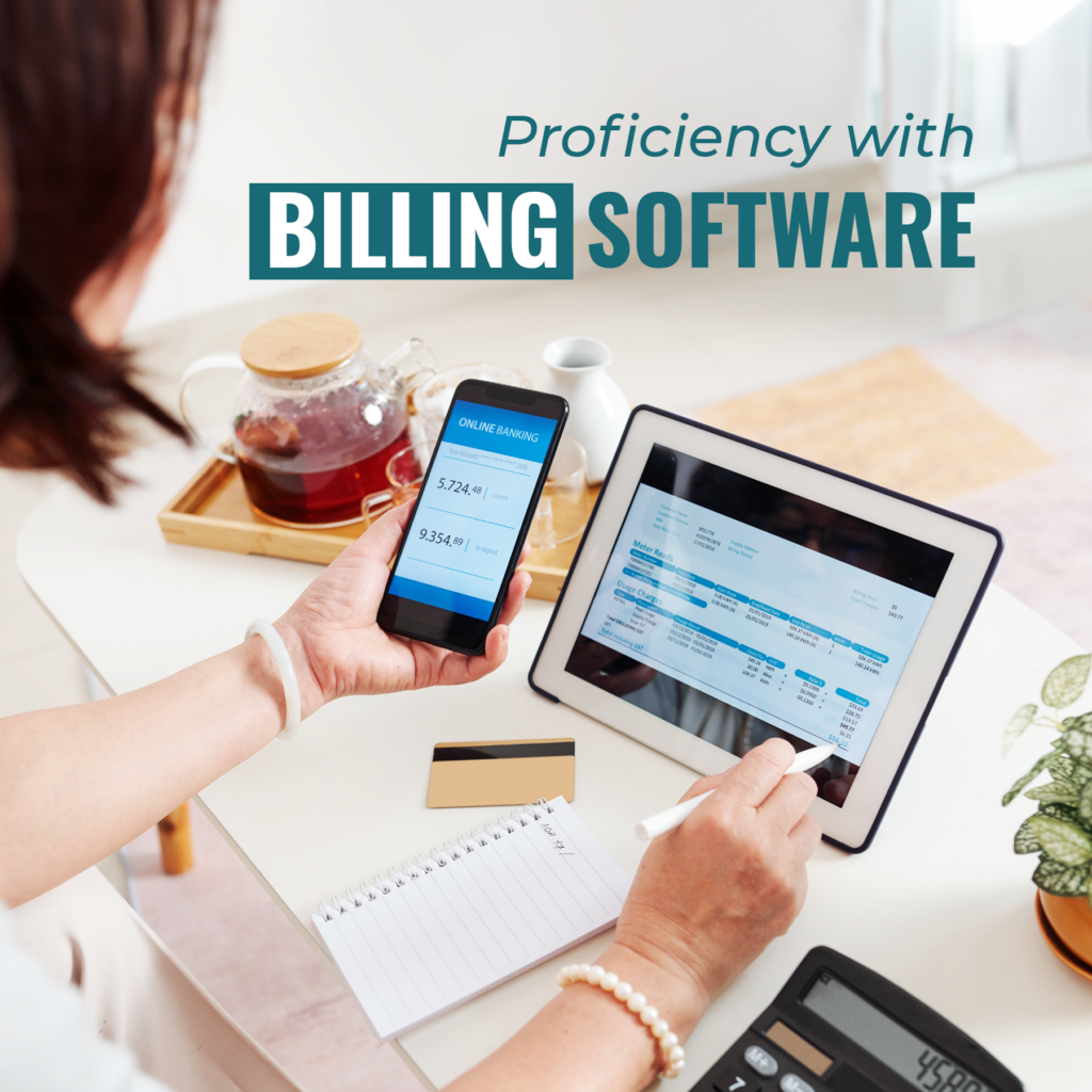 Proficiency with Billing Software 