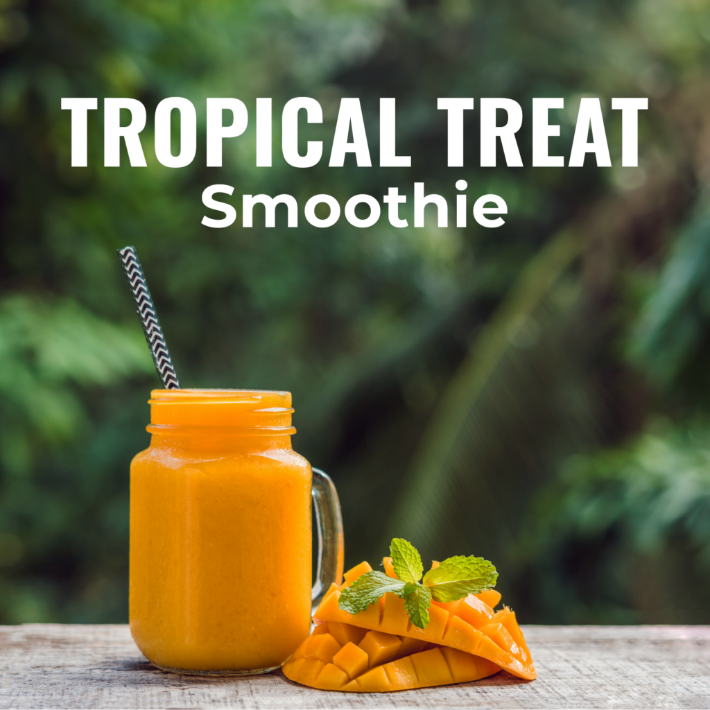 Tropical Treat Smoothie