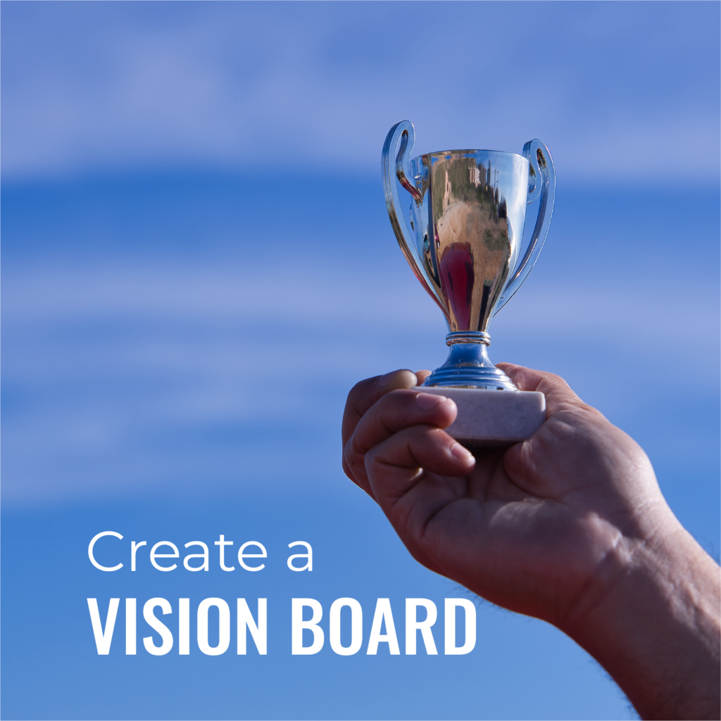 Create a Vision Board