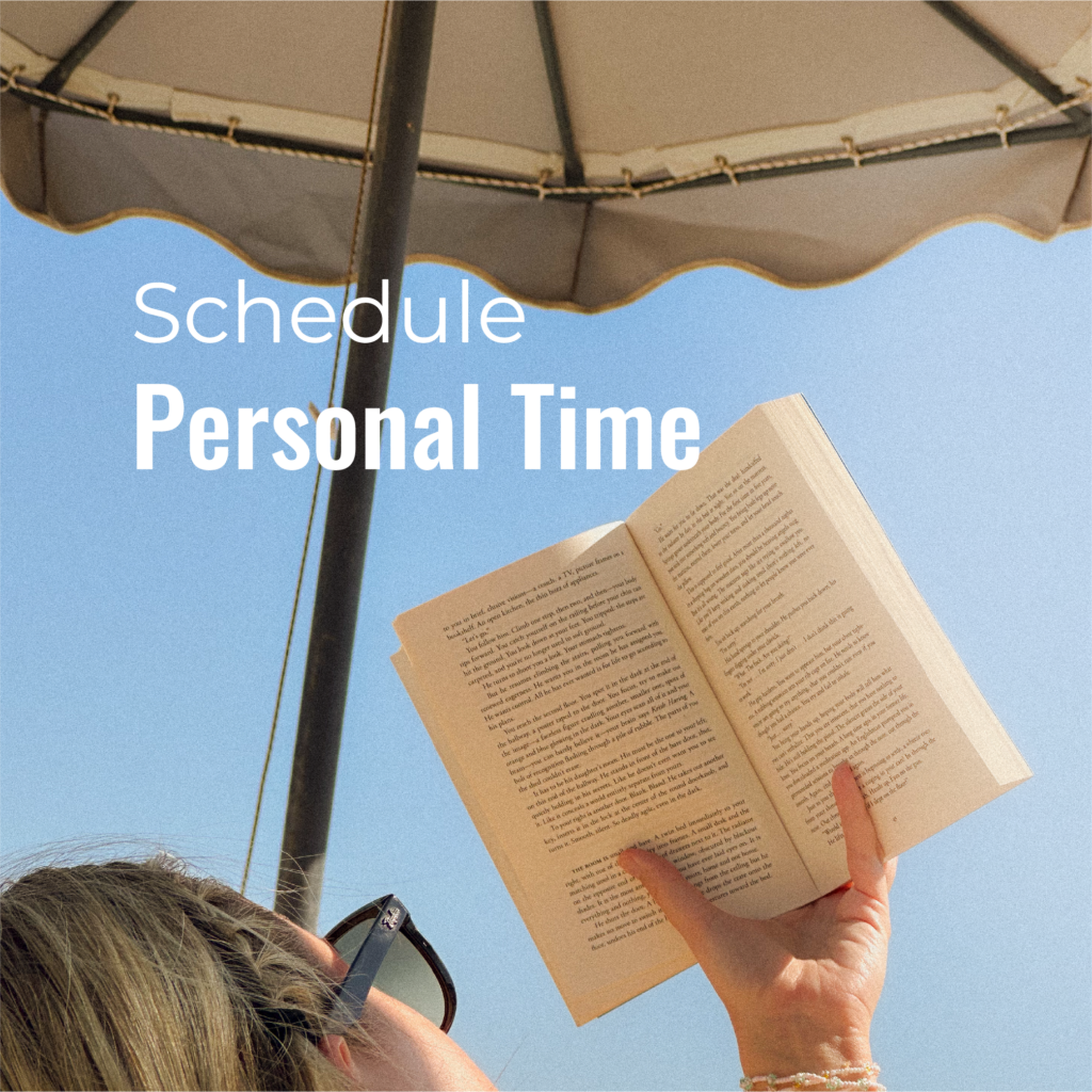 Schedule Personal Time