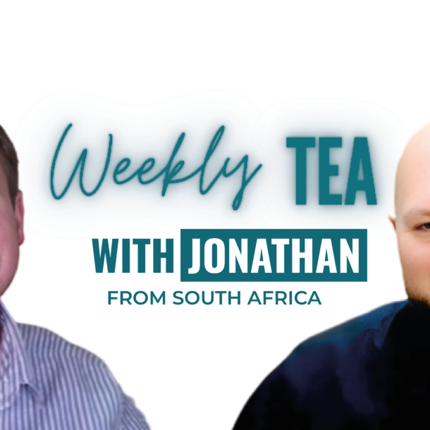 Weekly Tea with Jonathan from South Africa