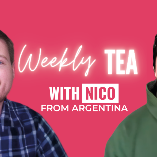 Weekly Tea with Nicolas from Argentina