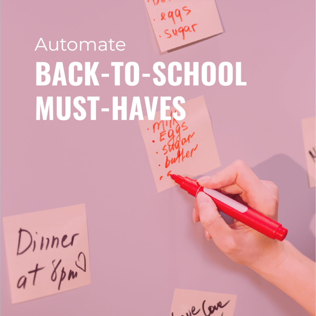 Automate Back-to-School Must-Haves