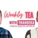 Weekly Tea with Thandeka from South Africa