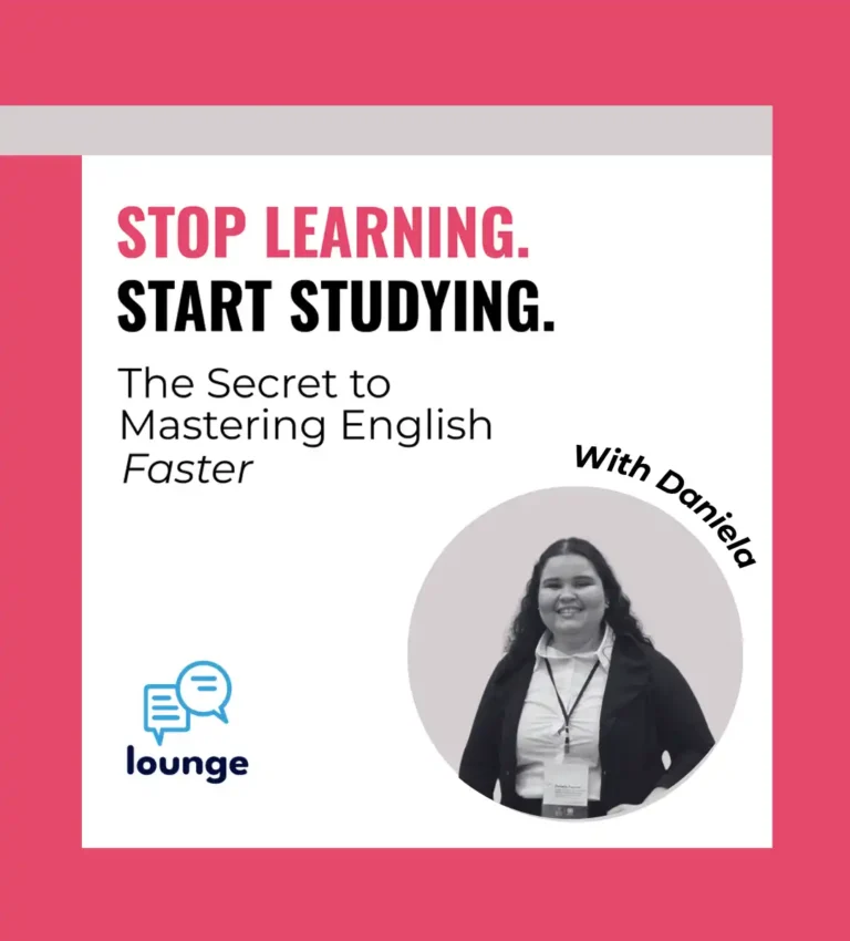 The Secret to Mastering English Faster Webinar with Daniela Espinal, CEO of Lounge