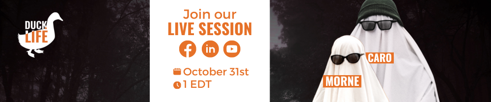Duck Life Live Session, October 31st 1 PM EDT