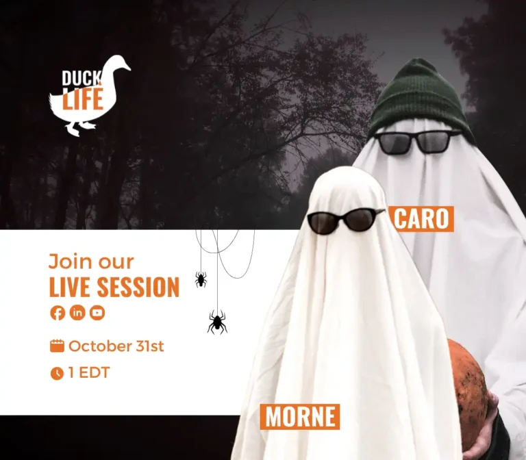 Duck Life Live Session, October 31st 1 PM EDT