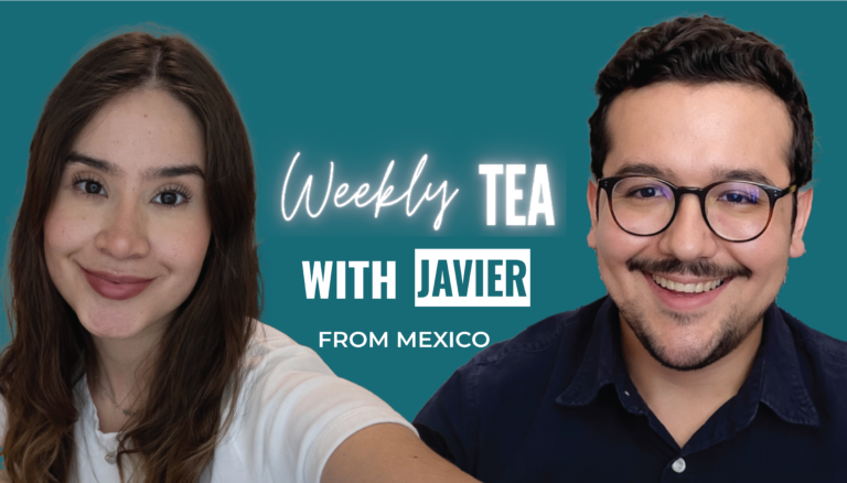 Weekly Tea with Javier